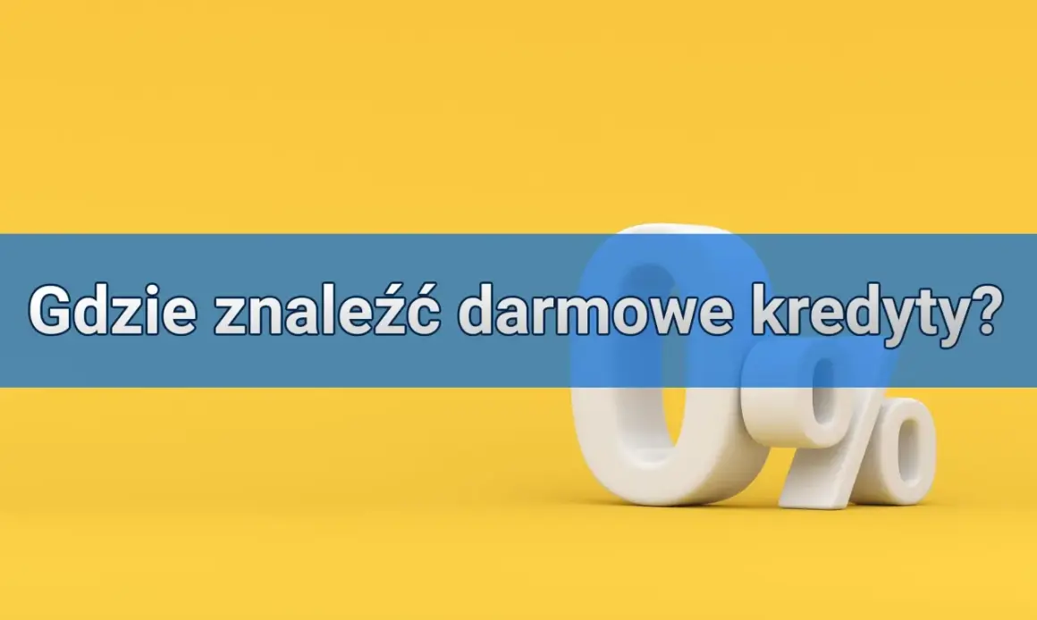 Czy loteria "pożyczka za zero" jest naprawdę darmowa? Grafika z napisem "Gdzie znaleźć darmowe kredyty?" i symbolem 0%.
