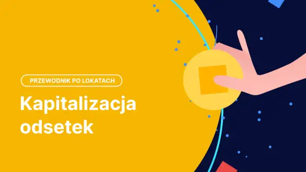Ile odsetek z lokaty? Oblicz zyski i uniknij nieprzyjemnych niespodzianek